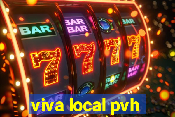 viva local pvh